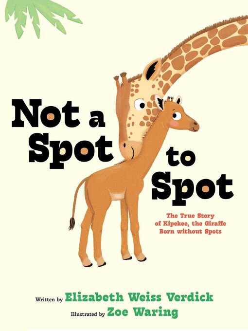Title details for Not a Spot to Spot by Elizabeth Weiss Verdick - Available